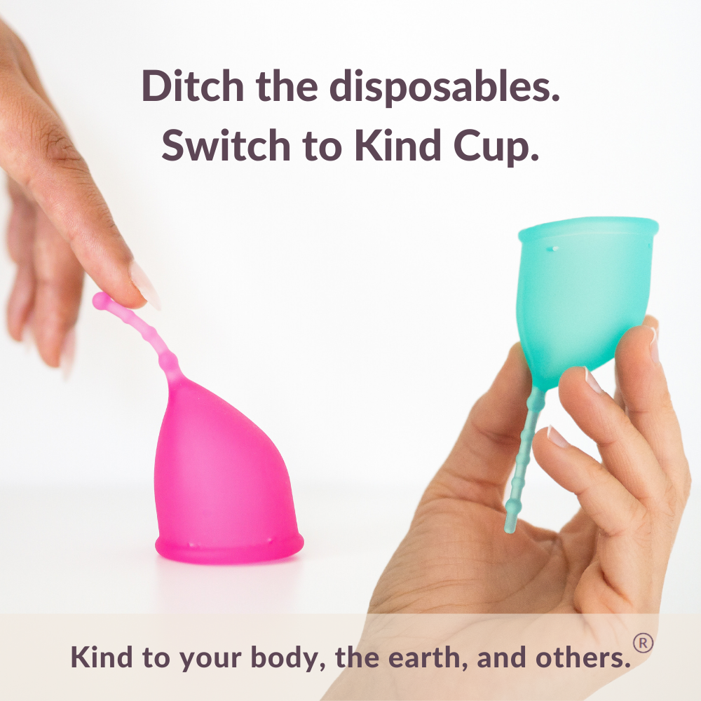 Ditch the disposables. Switch to Kind Cup. "Kind to your body, the earth, and others." ID: Two hands holding up Kind Cup menstrual cups. Best period cup. Comfortable curve and shape. Long removal stem easy to reach high cervix. Easy to use and comfortable period cup. Save money. Made in USA.